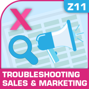 Z11-Troubleshooting Your Sales & Marketing, Troubleshooting Sales And Marketing, Sales And Marketing, Selling More, Troubleshooting Sales And Marketing, Troubleshooting Sales And Marketing excel